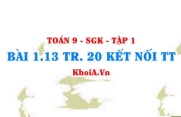 Bài 1.13 trang 20 Toán 9 Kết nối tri thức Tập 1
